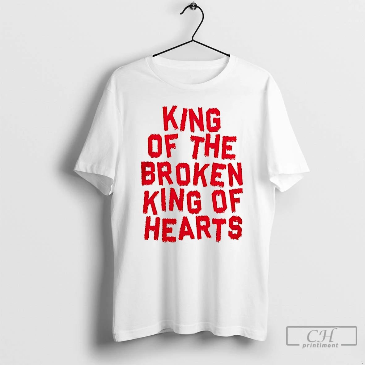 Classic King Of The Broken King Of Hearts T Shirts