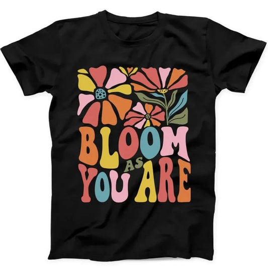 Bloom As You Are Mental Health Boho  T-Shirt Unisex