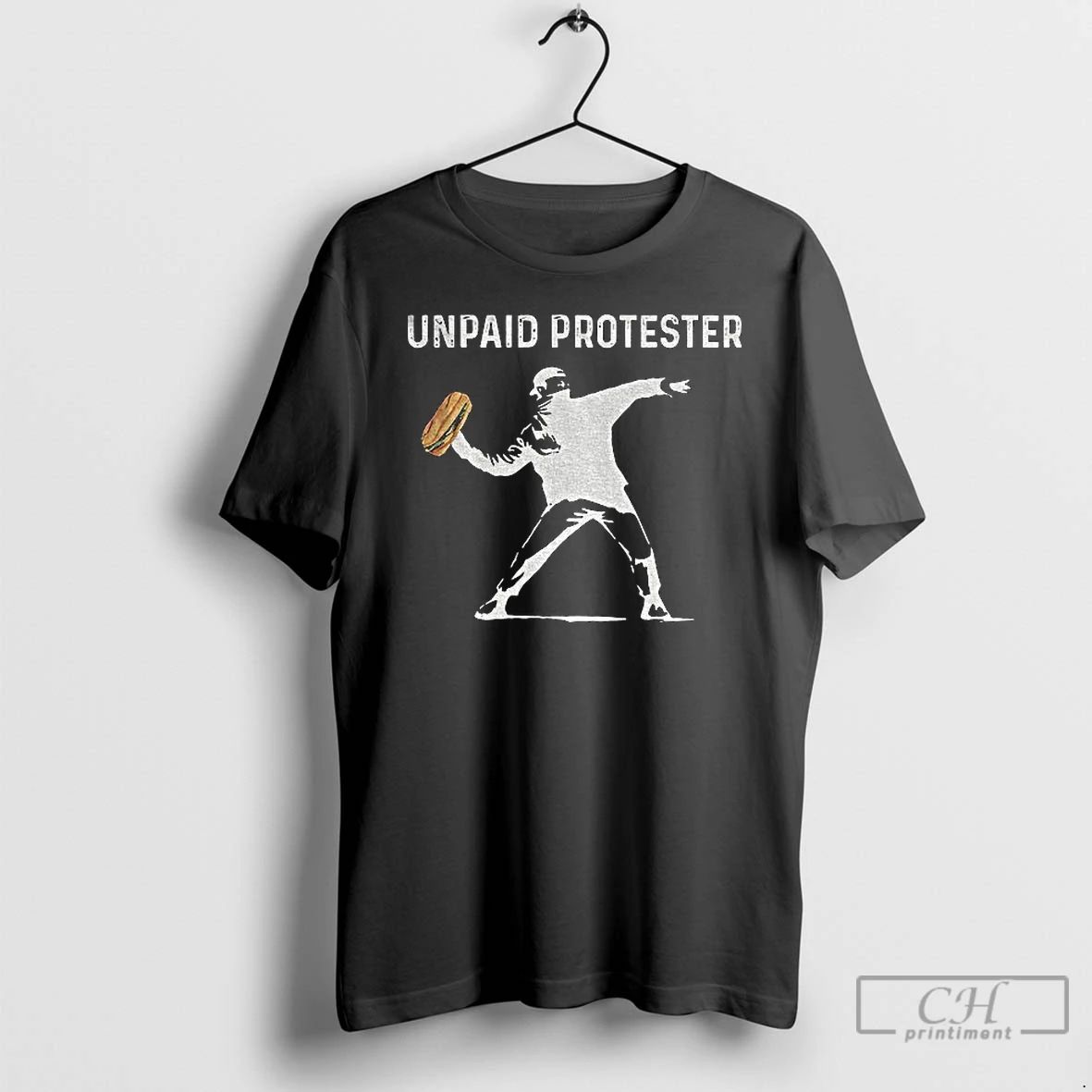Premium Banksy Inspired Protest Dc Sandwich Thrower Unpaid Protester T Shirts
