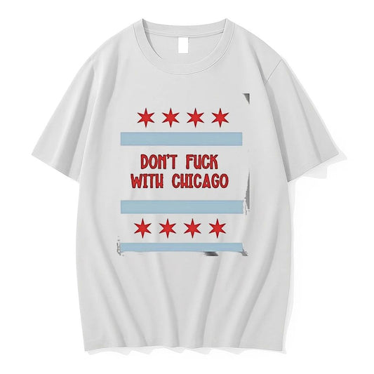 Dont Fuck With Chicago Protest Tshirts Sweater