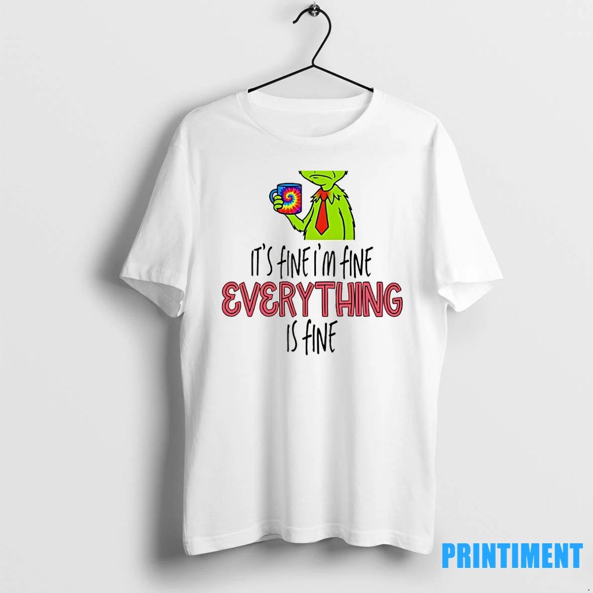 Grinch Its Fine Im Fine Everything Is Fine Christmas Tshirts Sweater