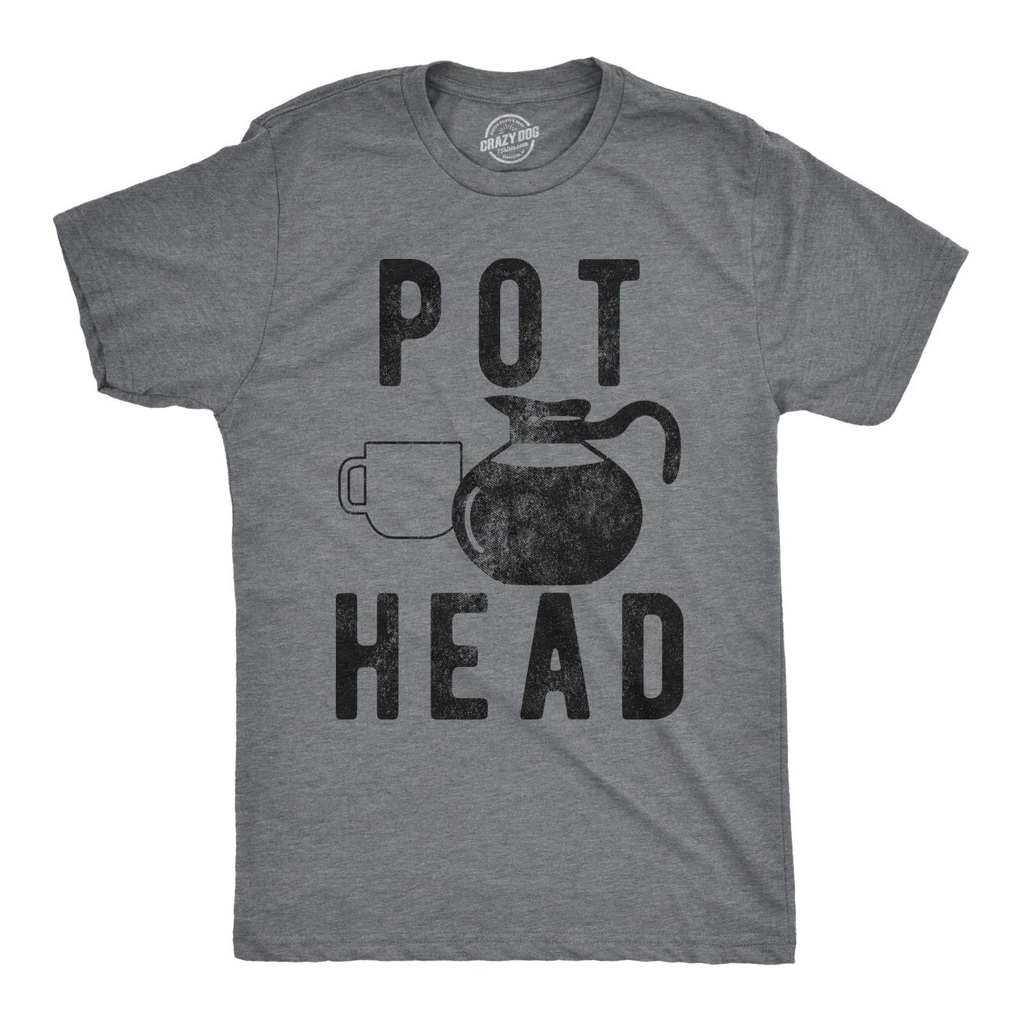Mens Pot Head T Shirt Funny Coffee Tee for Guys Caffeine Sarcastic  Tee