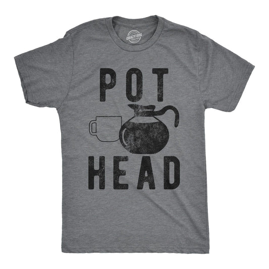 Mens Pot Head T Shirt Funny Coffee Tee for Guys Caffeine Sarcastic  Tee