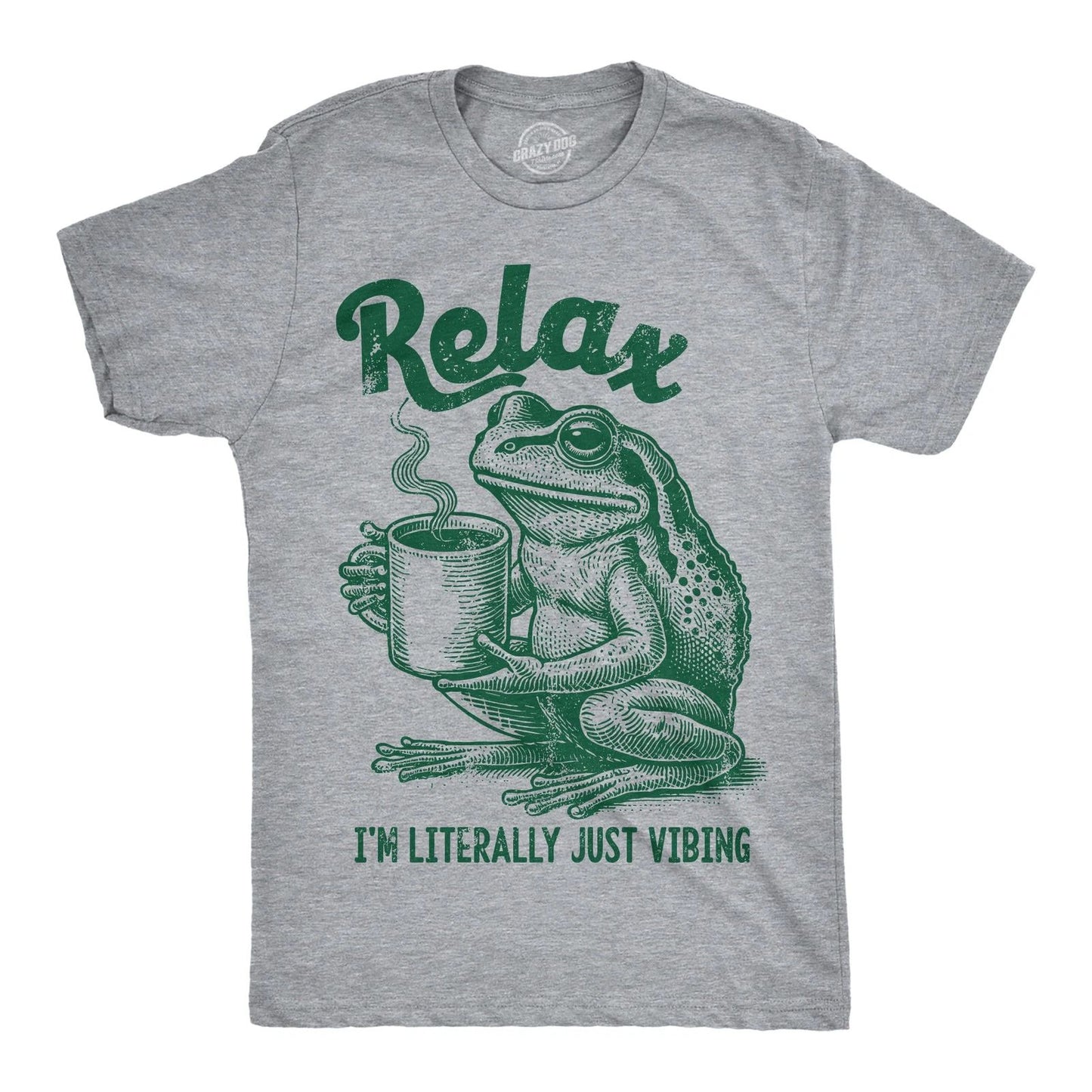 Mens Funny T Shirts Relax Im Literally Just Vibing Sarcastic Frog Graphic
