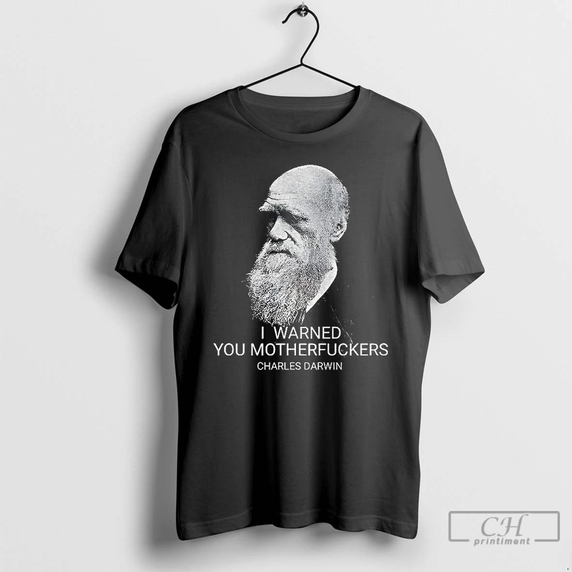 Classic Charles Darwin I Warned You Motherfuckers Vintage T Shirts