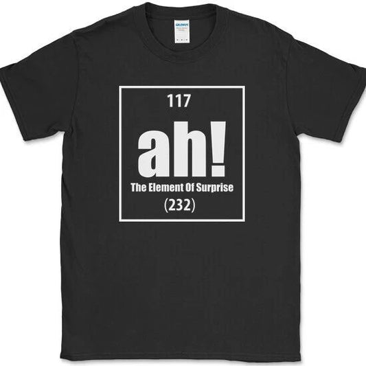 Ah The Element of Surprise T-Shirt Funny Science Lab Humor Gift Joke Tee