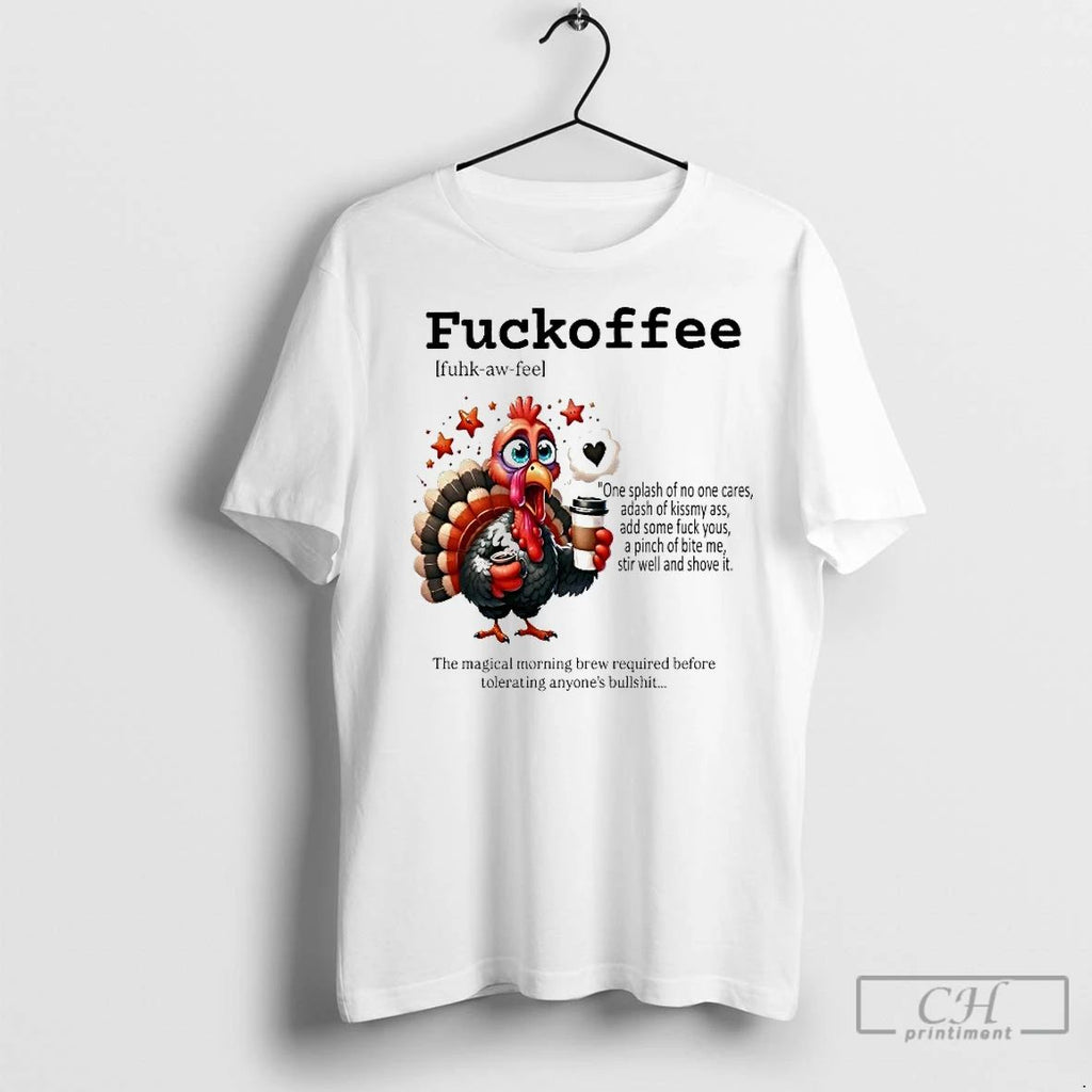 Classic Turkey Fuckoffee Definition The Magical Morning Brew Required Thanksgiving