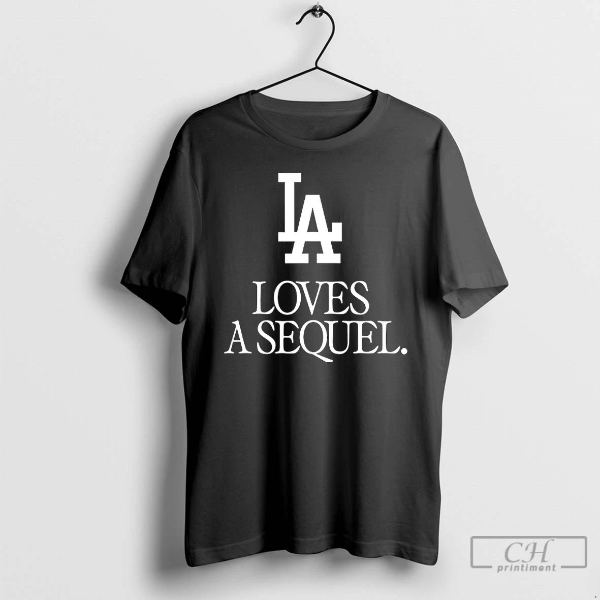 Classic La Loves A Sequel T Shirts