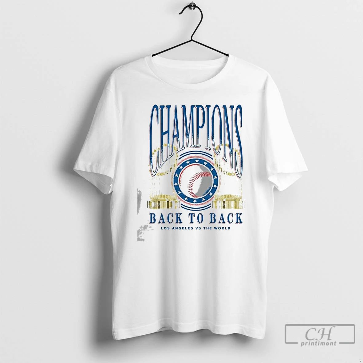 Classic La Vs The World Back To Back Trophies 2025 T Shirts