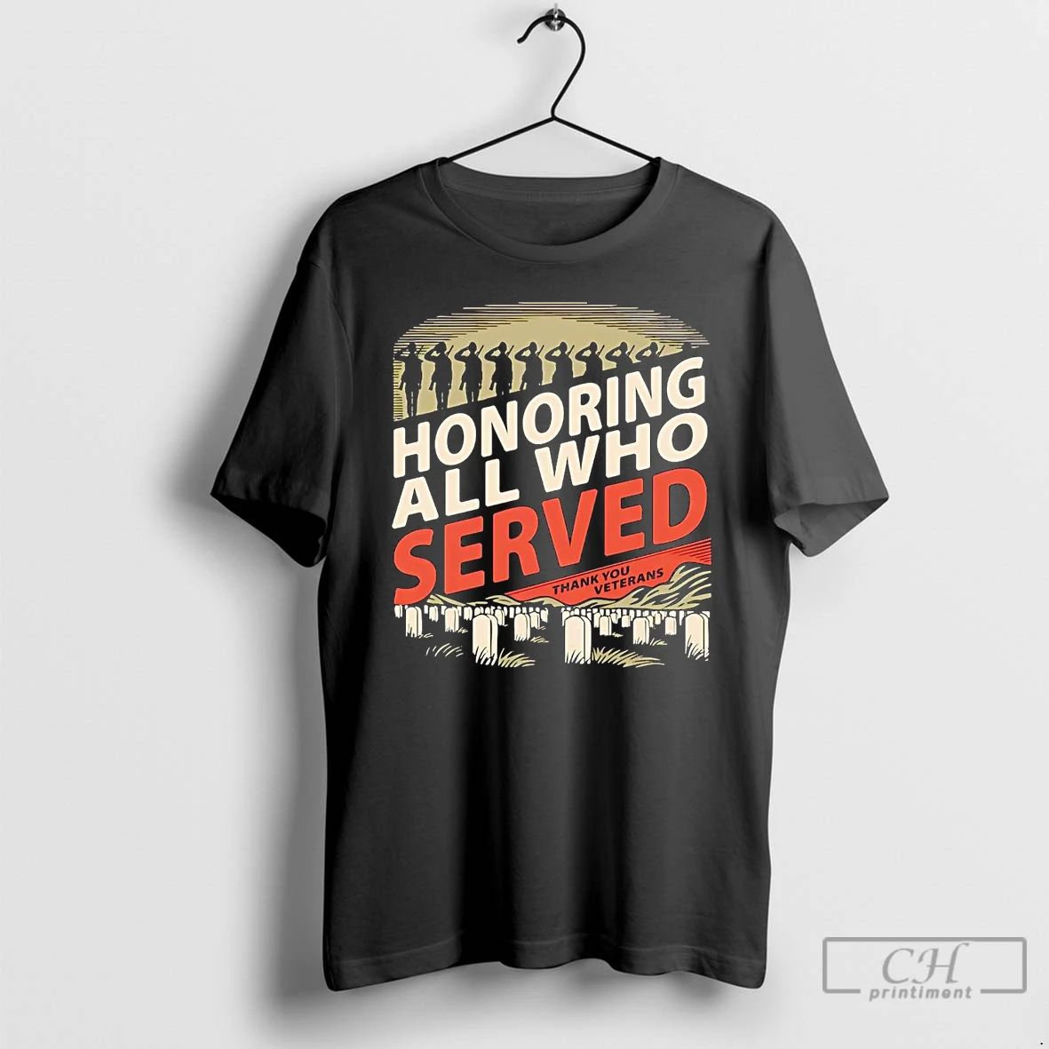 Premium Veteran Honoring All Who Served T Shirts