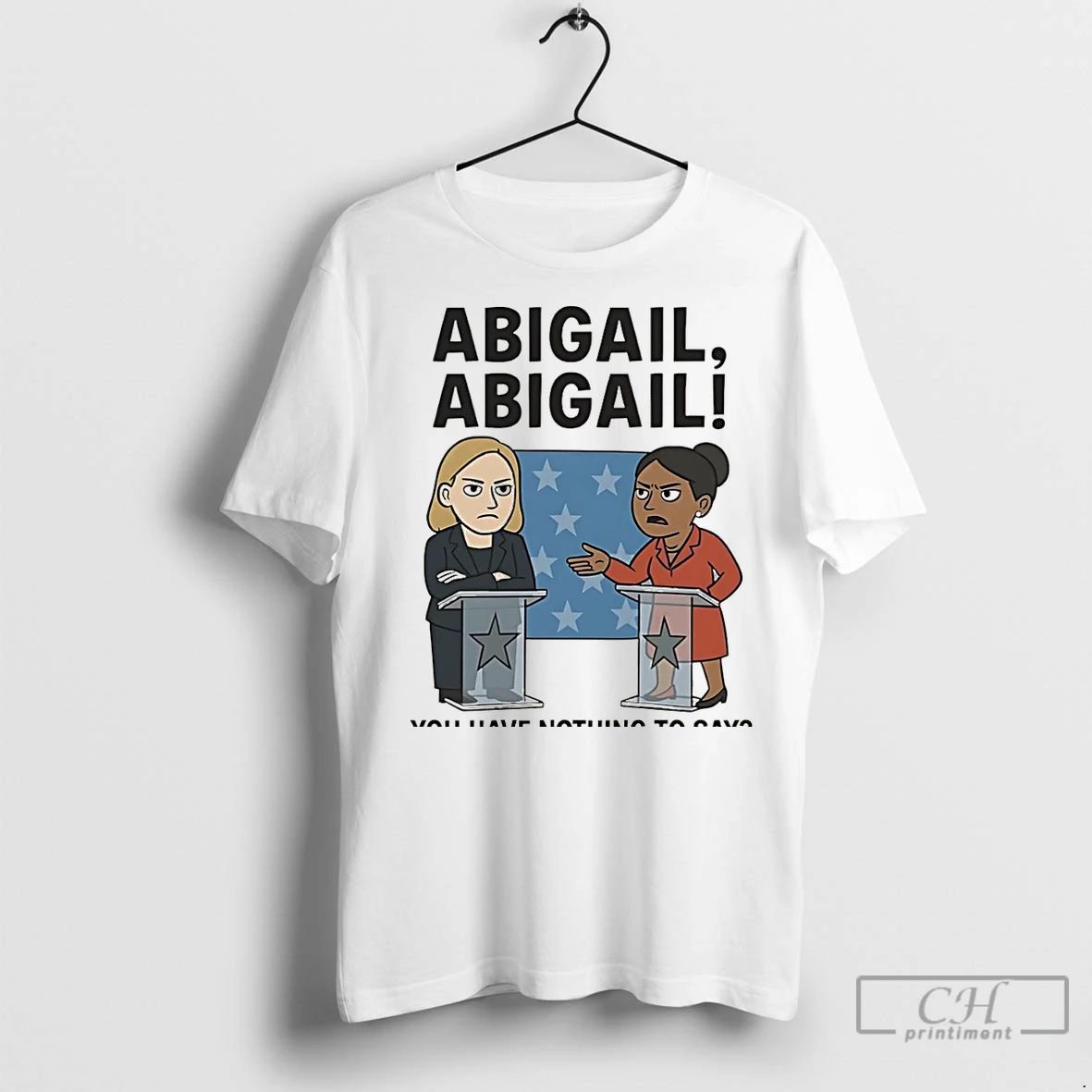 Classic Abigail You Have Nothing To Say Christmas
