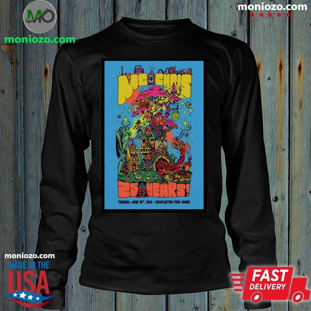MC Chris Charleston Pour House In Charleston SC June 30 2026 Poster T-Shirt