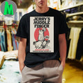 Original Jerry’s Middle Finger Nicasio Ca Jan 25 2026 Poster Shirt