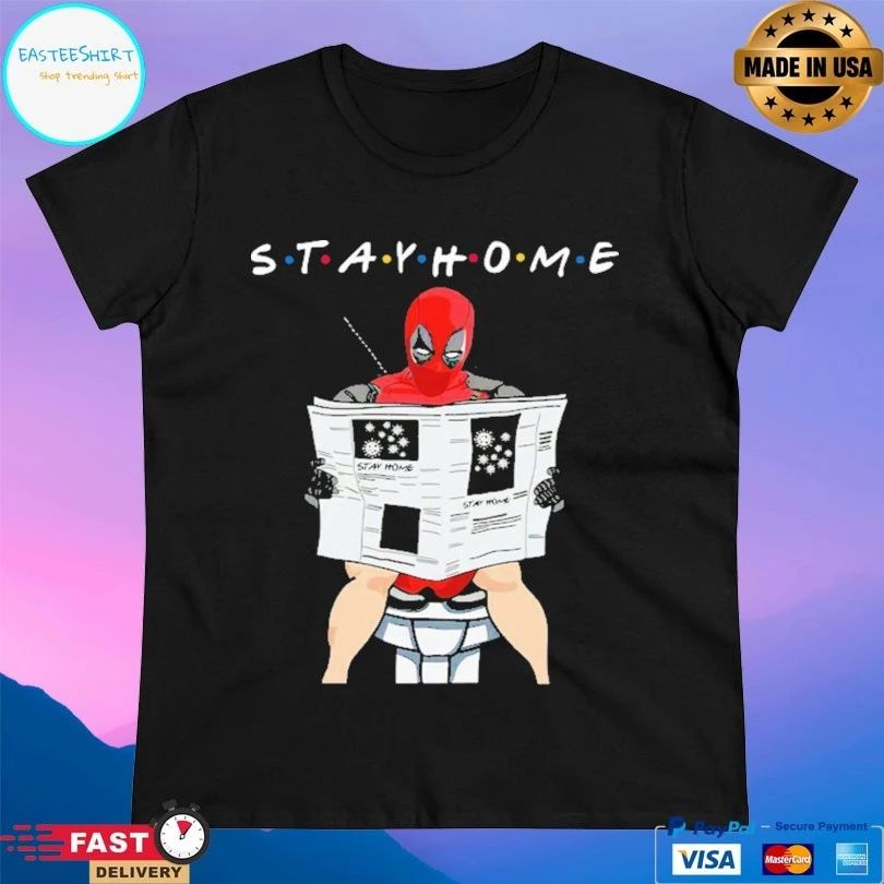 Deadpool On Toilet Stay Home T-shirt