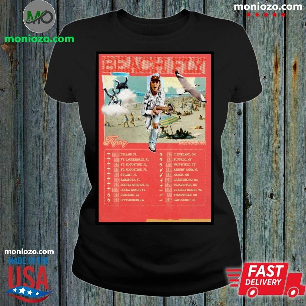Beach Fly Flying Spring 2026 Shows Poster T-Shirt