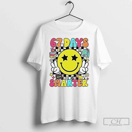 Premium 67 Days Smarter Students Teacher T Shirts