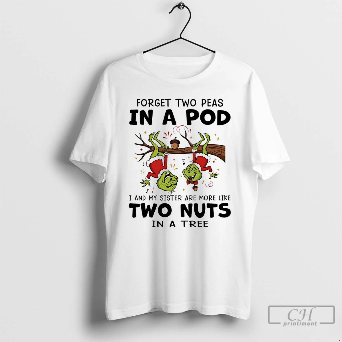 Premium Funny Grinch Santa Hat Forget Two Peas In A Pod I And My Sister