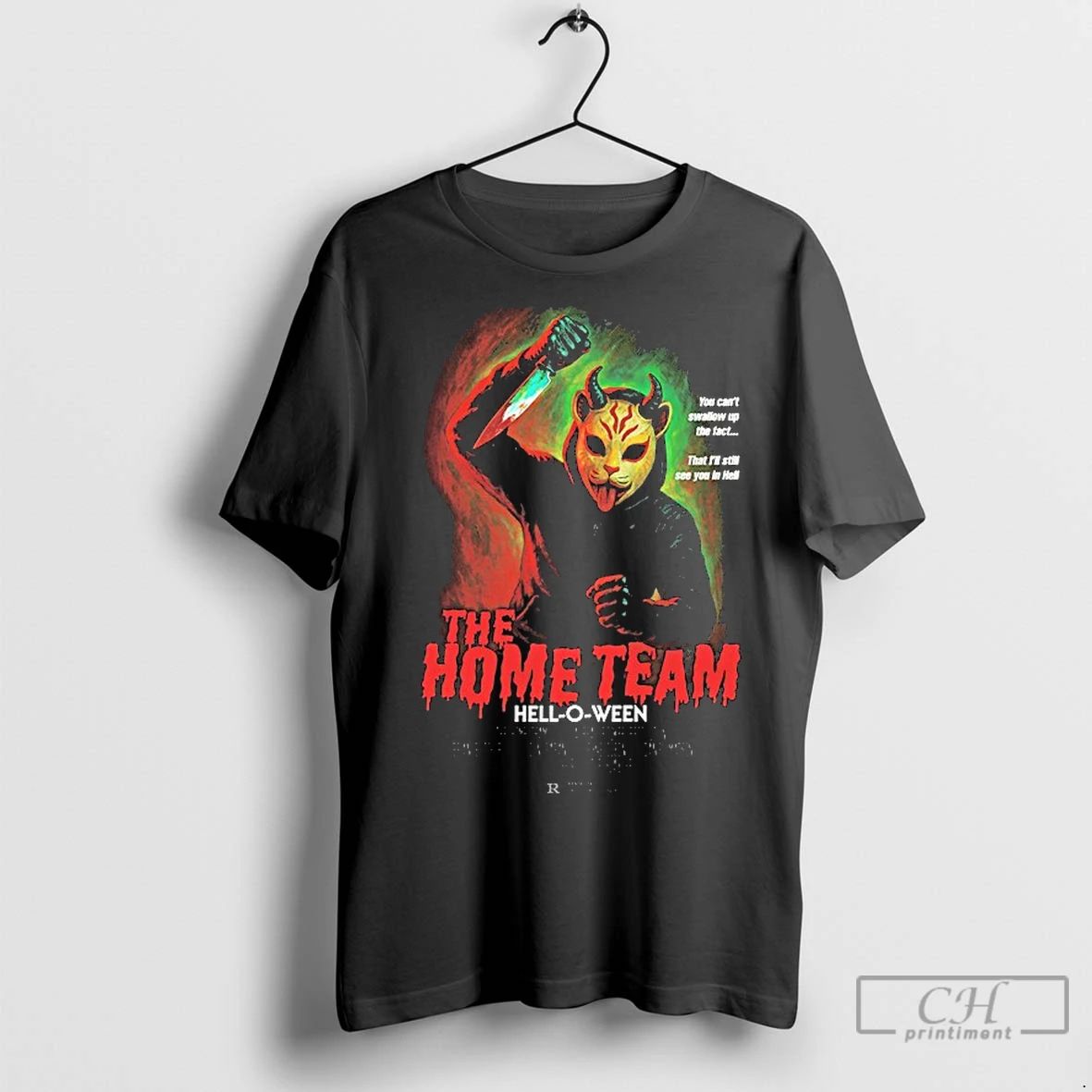 Premium The Home Team You Cant Swallow Up The Fact That Ill Still So You