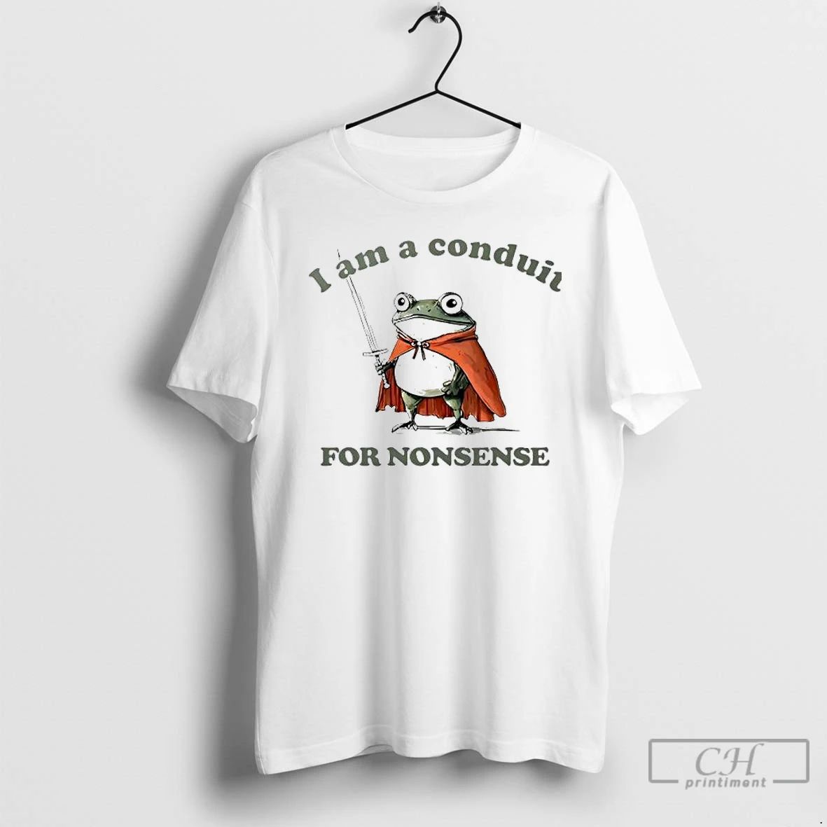 Premium I Am A Conduir For Nonsense Frog T Shirts