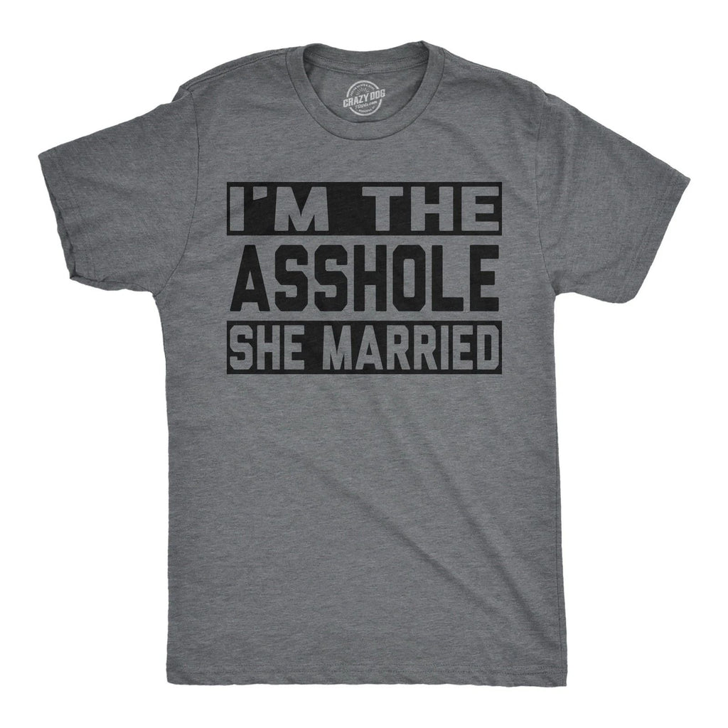 Mens Funny T Shirts Im The  She Married Sarcastic Husband And Wife Tee