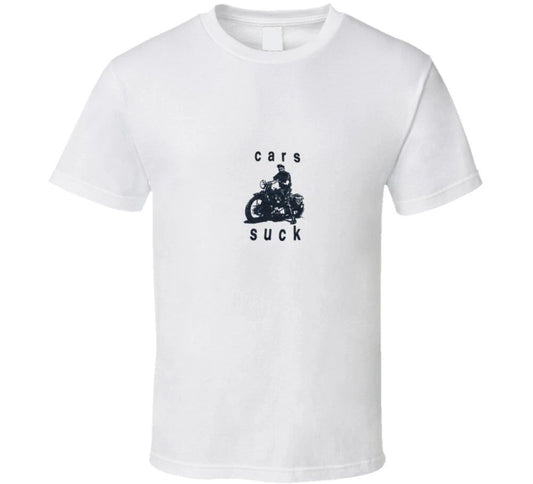 Cars Suck Motorcycle T Shirt