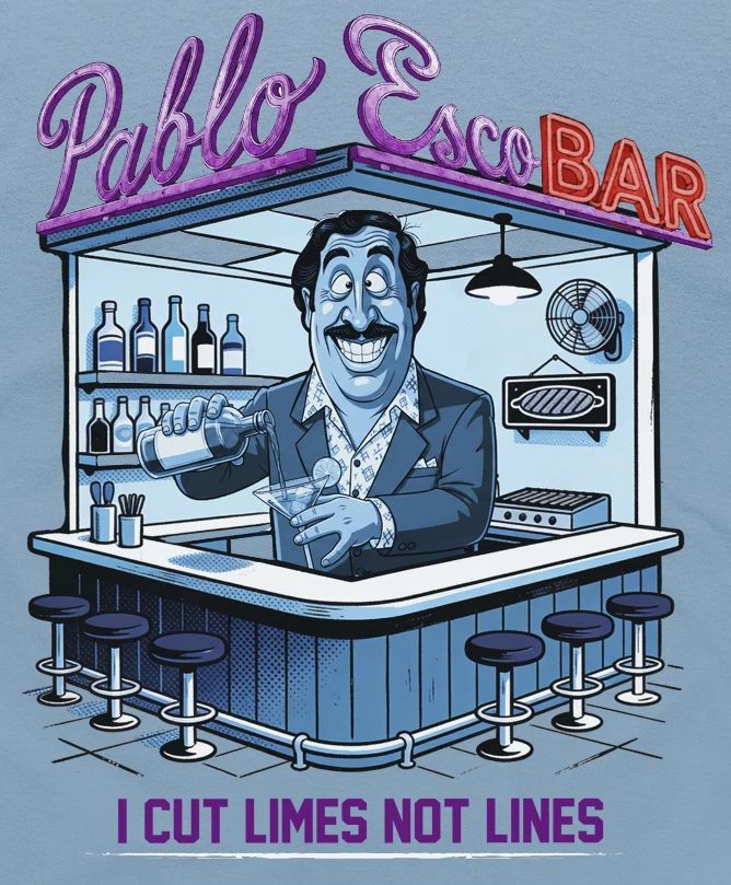 Funny parody Pablo Escobar bar Al Capone Mafia Scarface beer 67 420 t-shirt tee