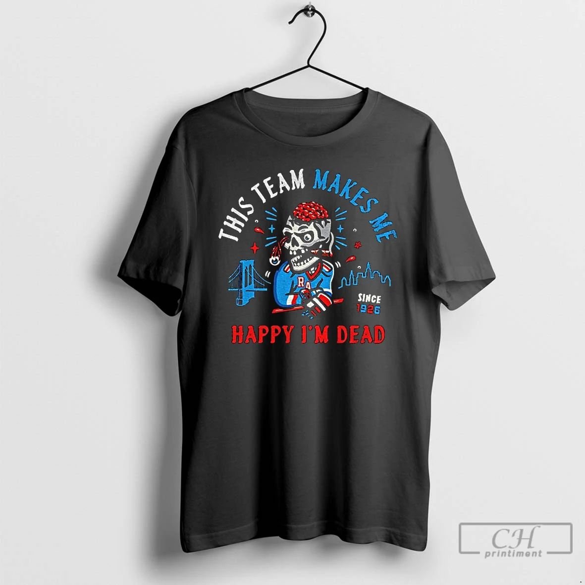 Classic Skull New York Rangers Hockey This Team Makes Me Happy Im Dead T Shirts