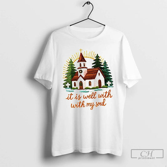 Classic It Is Well With My Soul Christmas Church Scene T Shirts