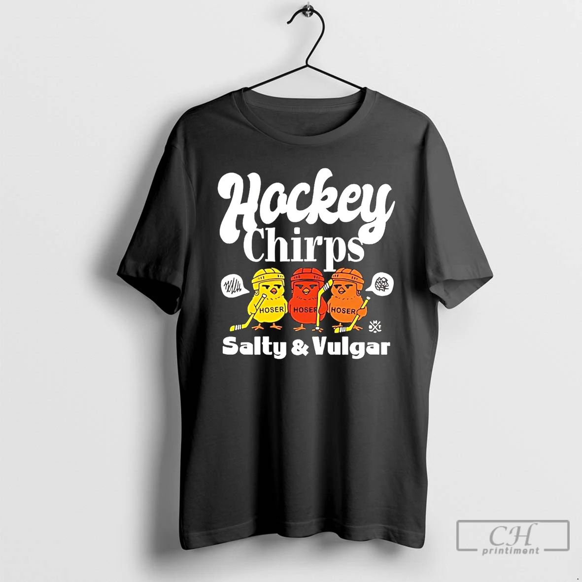 Classic Hockey Chirps Salty And Vulgar T Shirts