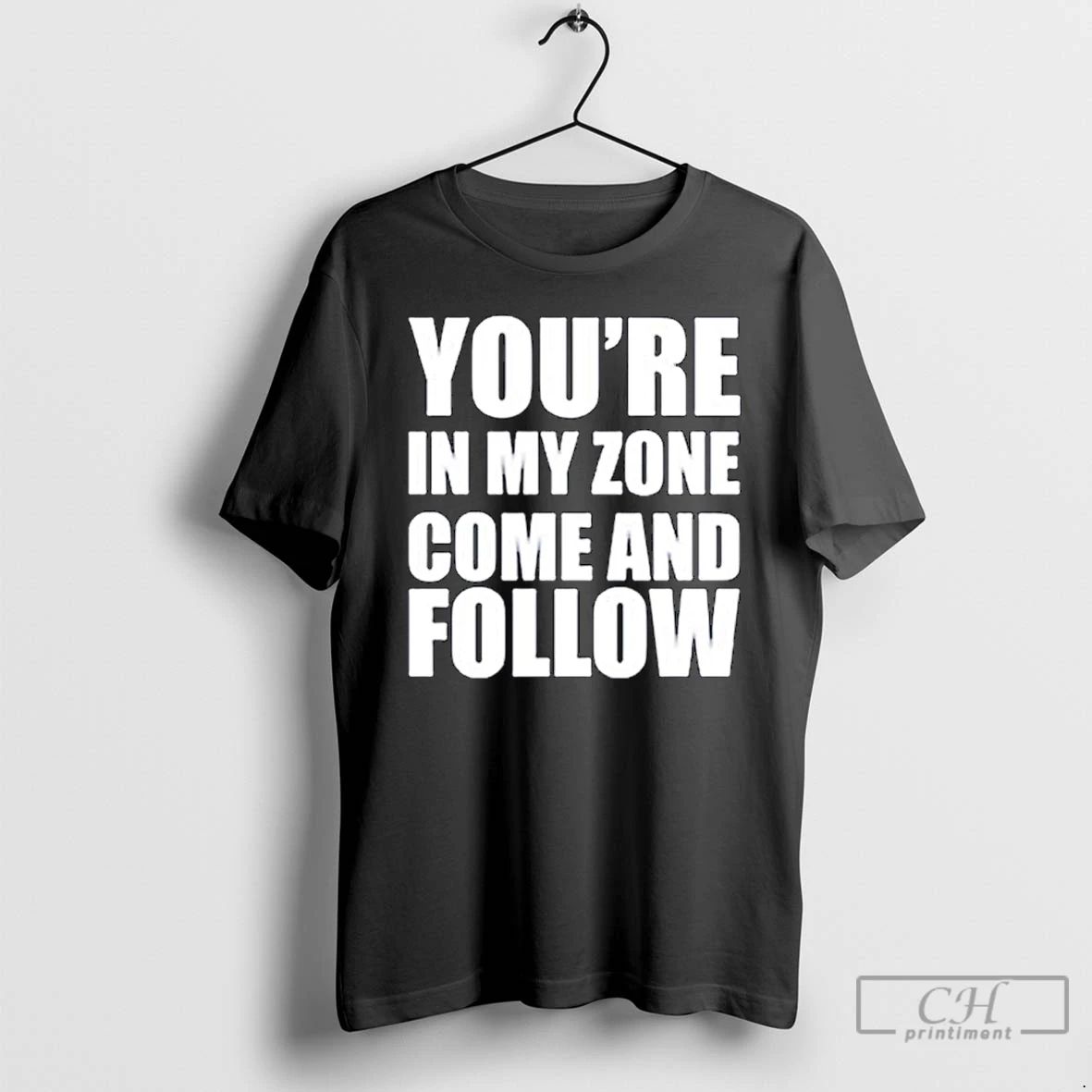 Classic Youre In My Zone Come And Follow Ornaments T Shirts