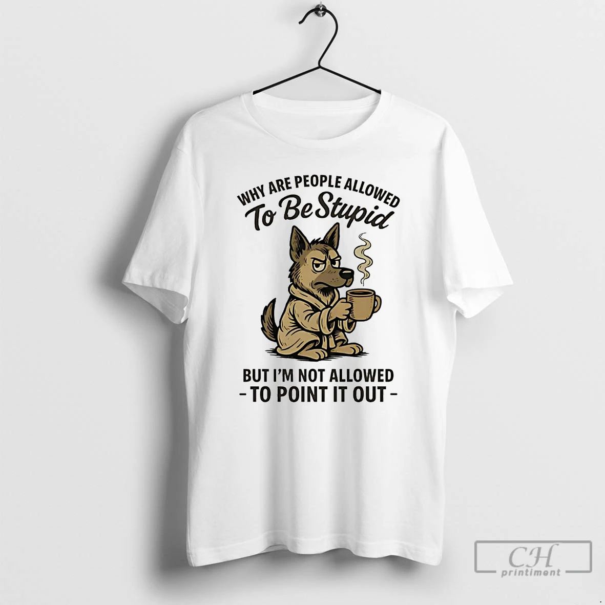 Classic German Shepherd Why Are People Allowed To Be Stupid To Point It Out