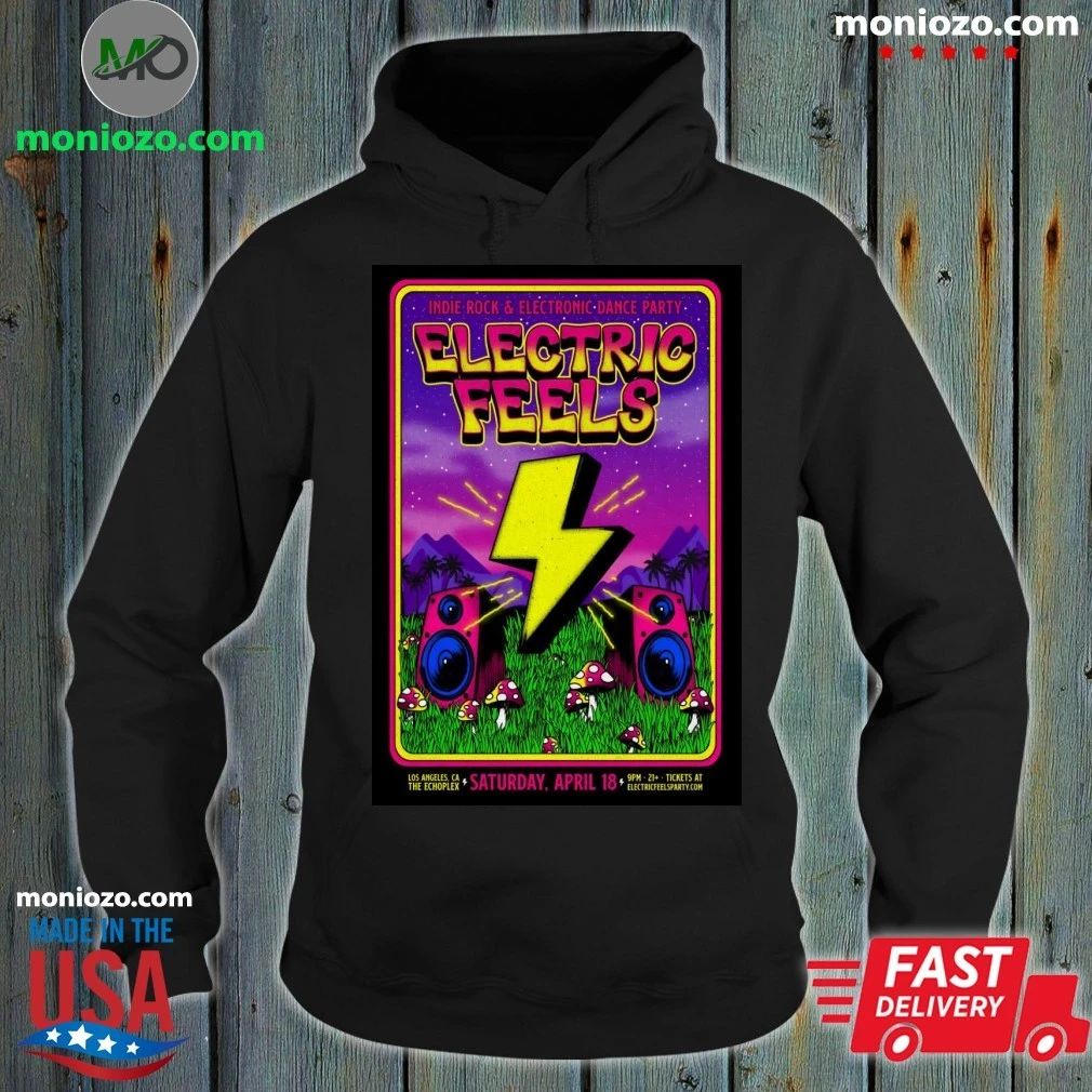 Original Electric Feels The Echoplex In Los Angeles CA Apr 18 2026 Poster Shirt