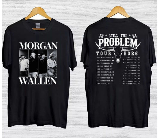 Morgan Wallen Still The Problem Tour 2026 Country Music T-Shirt