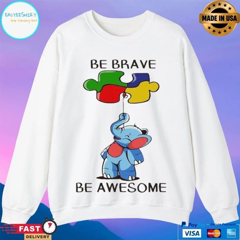 Elephant Autism Be Brave Be Awesome T-shirt