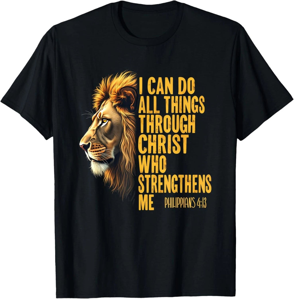 Philippians 4:13 Religious Lion Strengthens Christian  T-Shirt