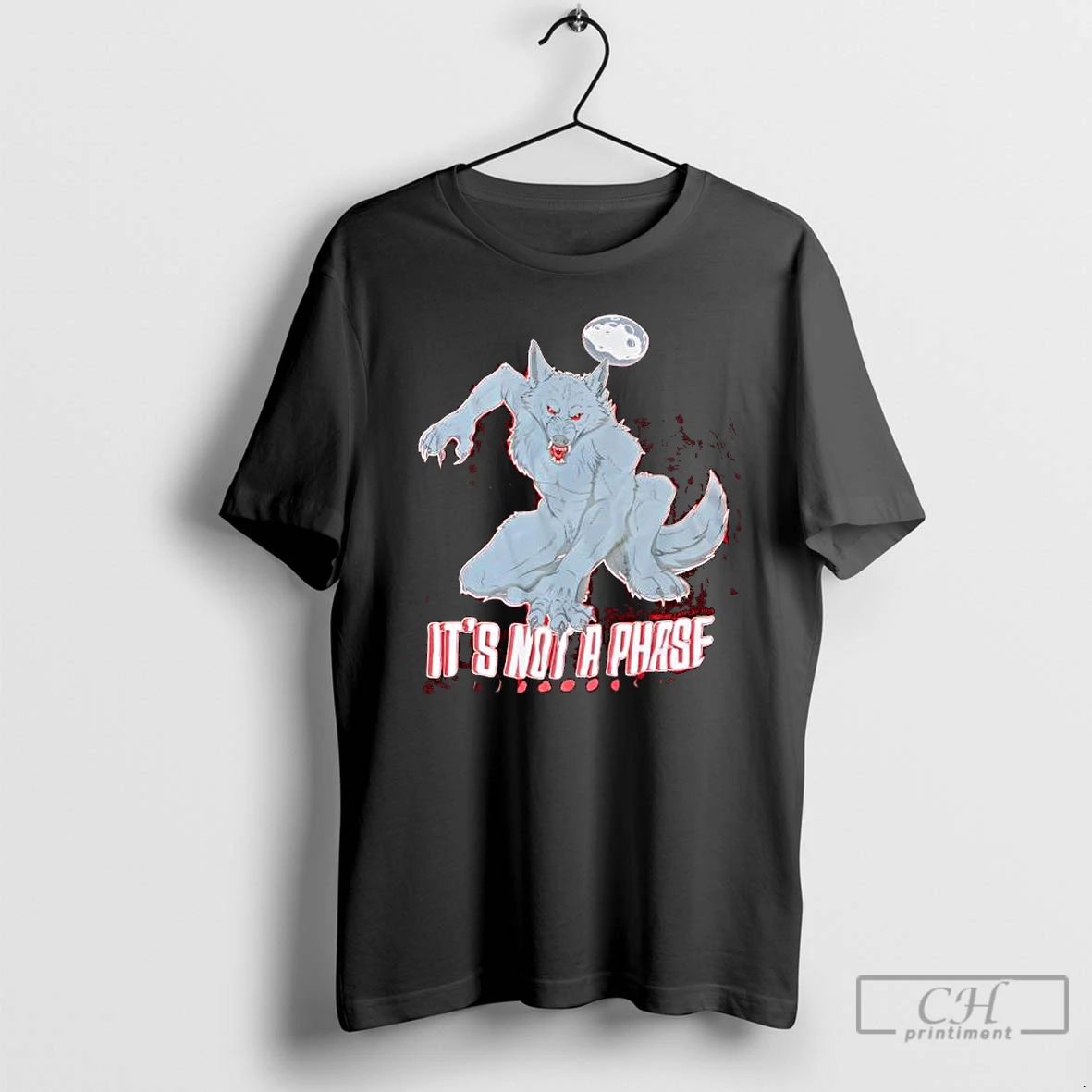 Classic Cosmell Cosplay Its Not A Phase Werewolf T Shirts