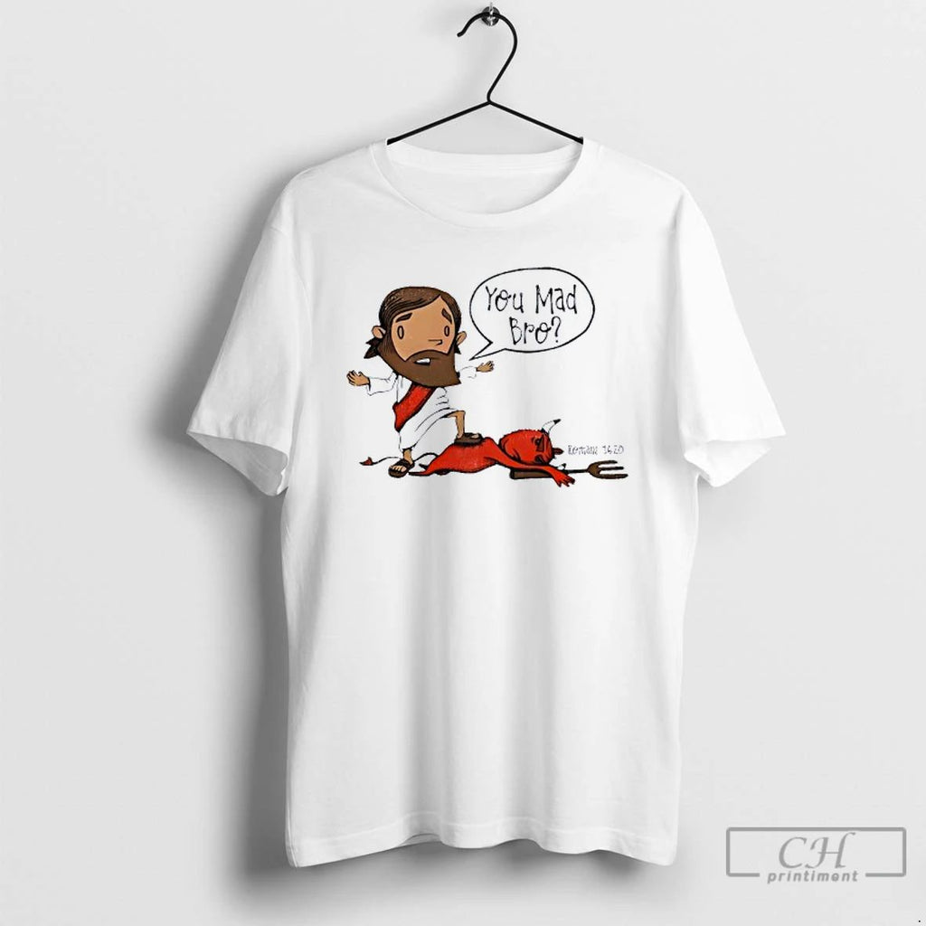 Classic You Mad Bro Jesus Beat Devil T Shirts