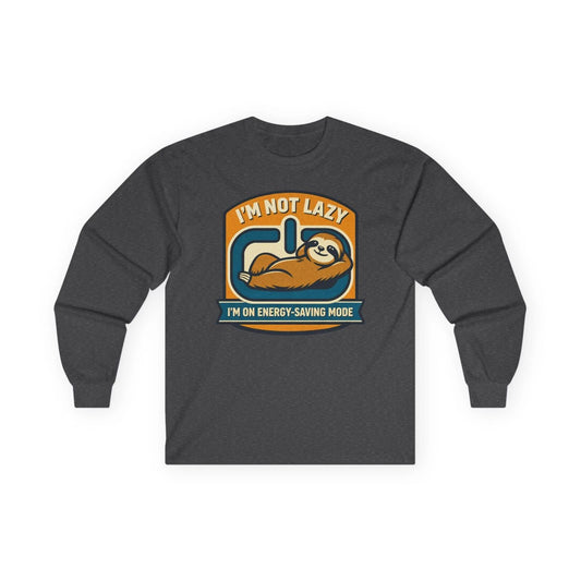 I'm Not Lazy sloth illustration Long Sleeve Tee | I'm on energy-saving mode