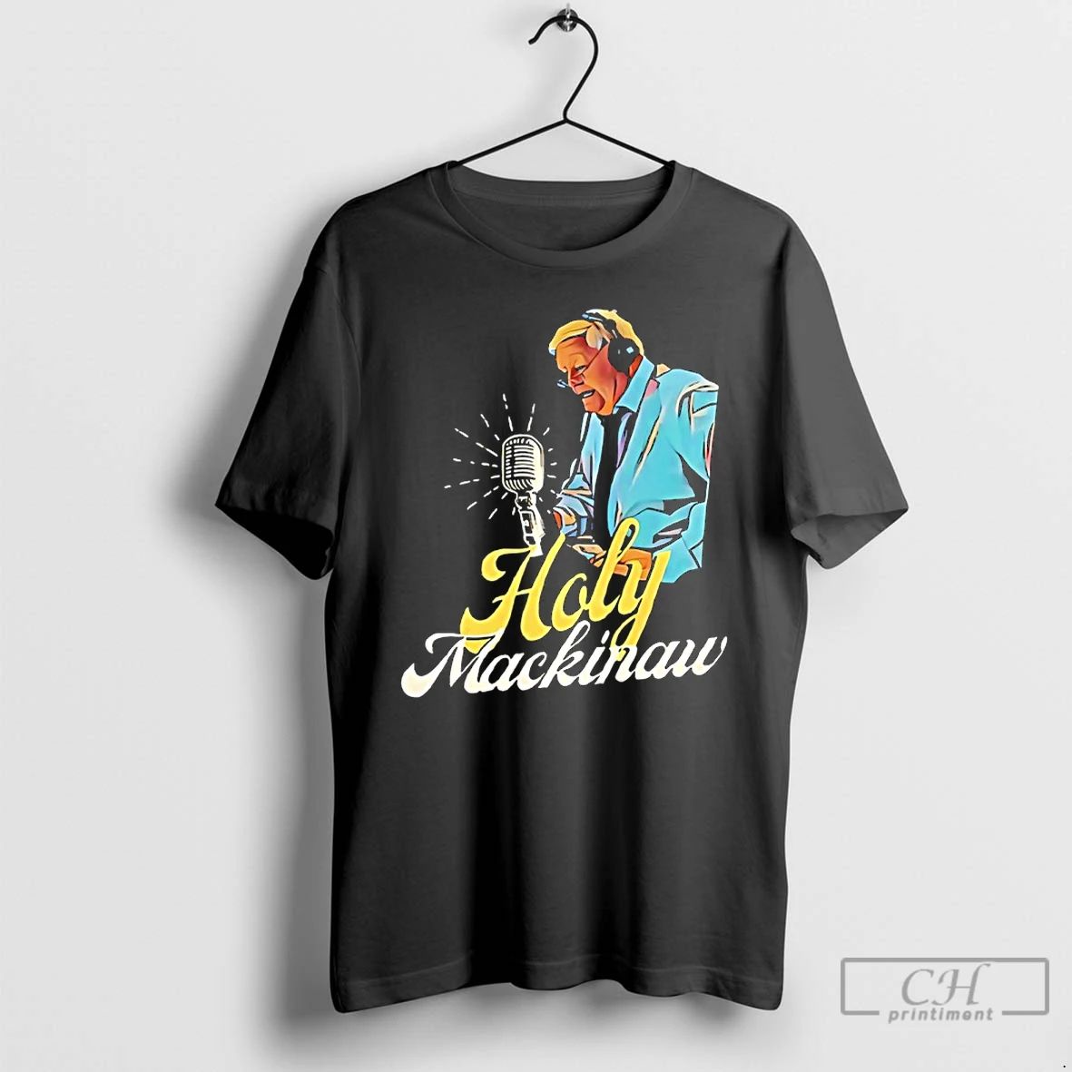 Joe Bowen Holy Mackinaw T Shirts