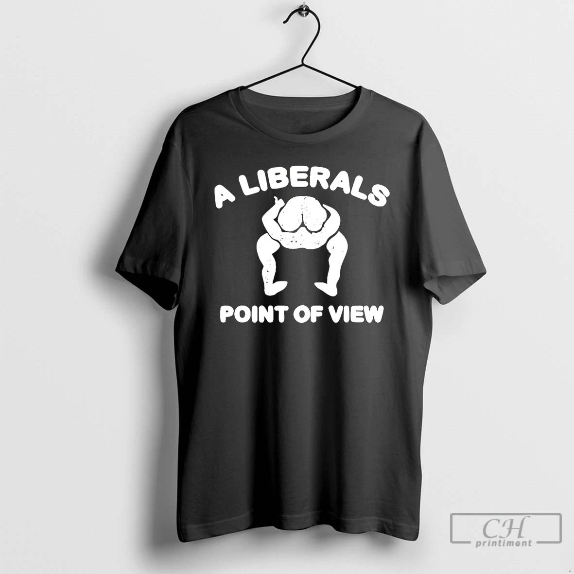 Premium A Liberals Point Of View T Shirts