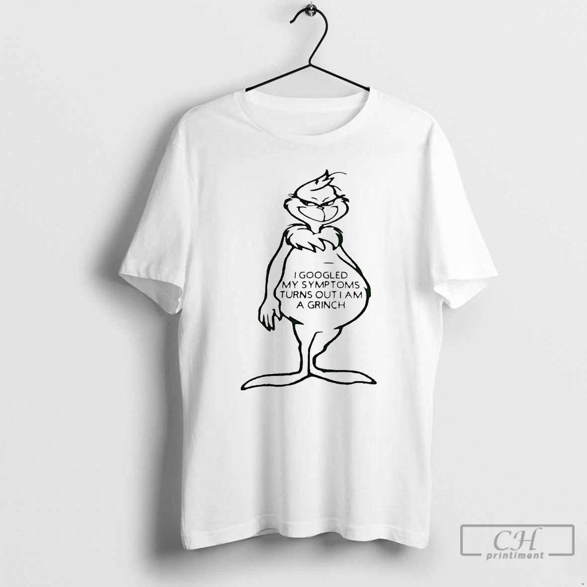 Premium Grinch I Googled My Symptoms Turns Out I Am A Grinch T Shirts