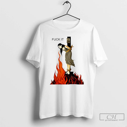Classic Fuck It Woman Hanging On A Cross Smoking T Shirts