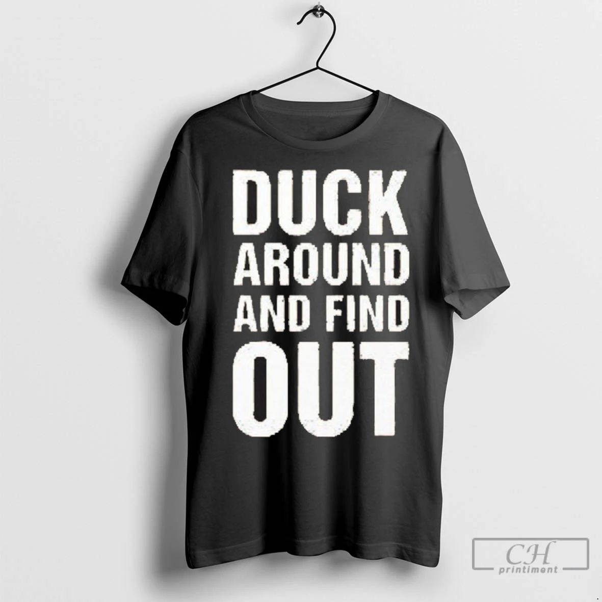 Premium Anaheim Ducks Duck Around And Find Out
