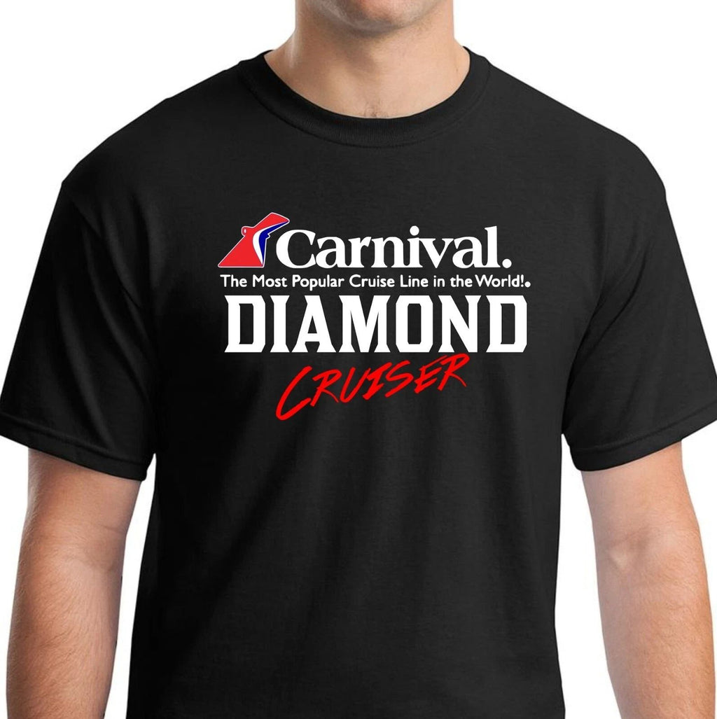 Carnival Cruise Diamond Cruiser T-shirt Funny Gift for Friend All Size S-4XL