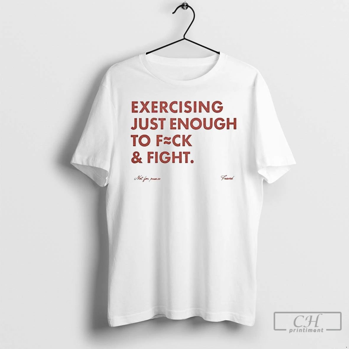 Classic Exercising Just Enough To Fuck And Fight Ornaments T Shirts