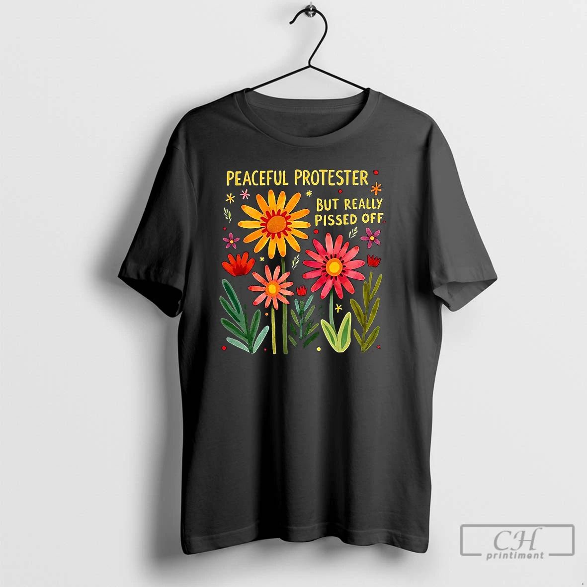 Premium Protest Protester But Really Pissed Off Flowers T Shirts