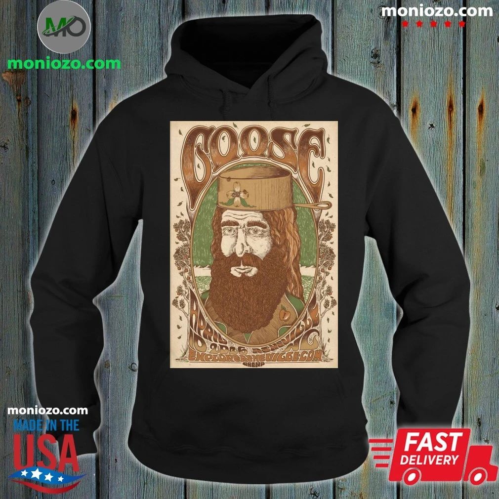 Goose In Asheville NC On April 10 2026 Poster Shirt