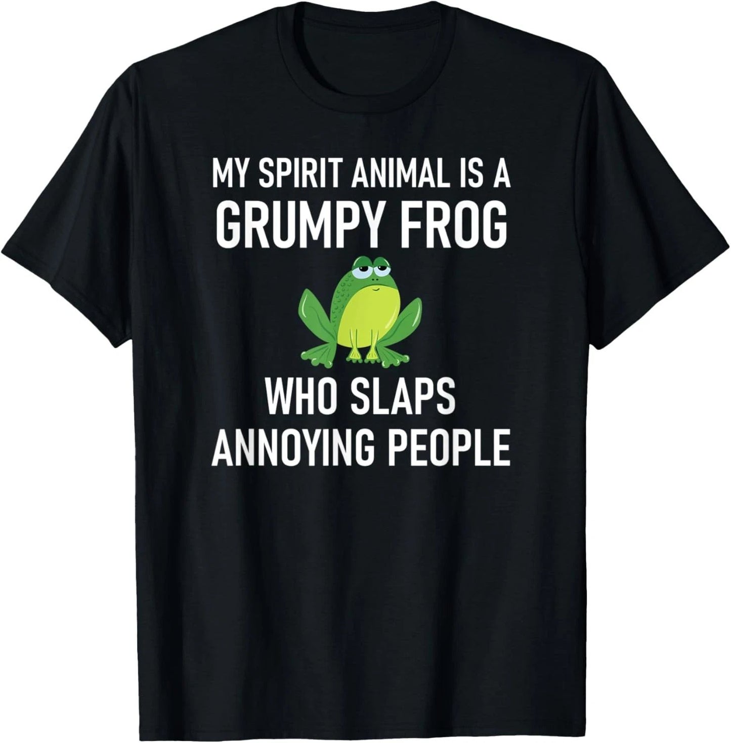 My Spirit Animal Is A Grumpy Frog, Funny, Jokes, Sarcastic T-Shirt