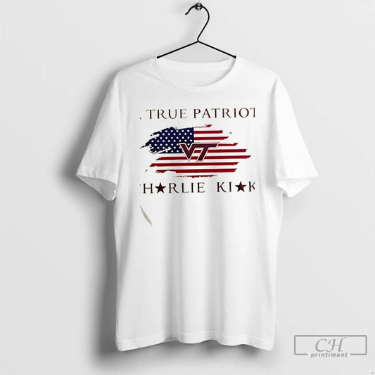Classic Virginia Tech A True Patriot Charlie Kirk 2 Sided T Shirts Hoodie Longsleeve