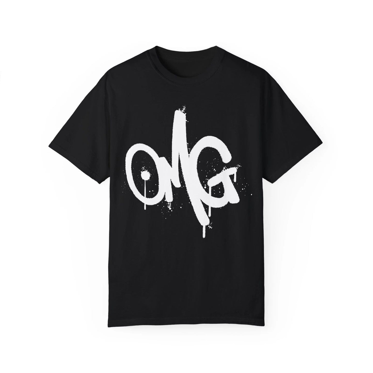 OMG Urban Graffiti Art Style Quote :: Unisex Garment-Dyed T-shirt